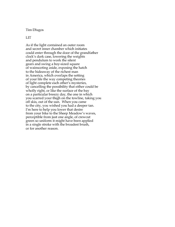 Tim Dlugos wrote this poem in New York on July 7, 1983.  In draft, the poem was dedicated to Mark Butler.  From A Fast Life: The Collected Poems of Tim Dlugos, edited by David Trinidad (Nightboat Books, 2011).  Used by permission of the Estate of Tim Dlugos